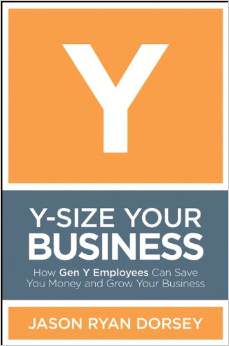 How Gen Y Employees Can Save You Money and Grow Your Business