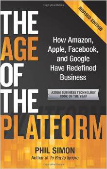 The Age of the Platform: How Amazon, Apple, Facebook, and Google Redefined Business