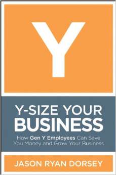 How Gen Y Employees Can Save You Money and Grow Your Business
