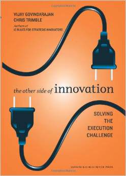 The Other Side of Innovation: Solving the Execution Challenge