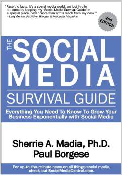 The Social Media Survival Guide: Everything You Need to Know to Grow Your Business Exponentially with Social Media