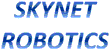 Skynet Robotics